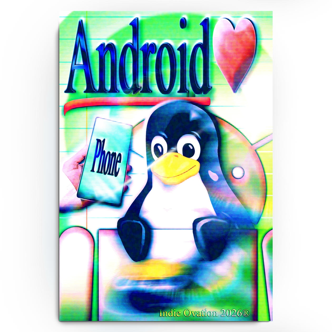 A vibrant, maximalist art poster titled "Tux Mobile" featuring the Linux mascot, Tux the penguin, holding a glowing smartphone that says "Phone". The design is drenched in neon green and blue scanlines with a large red heart in the top right. The word "Android" is prominently displayed at the top in a bold blue serif font, with "Indie Ovation 2026" at the bottom.