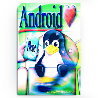 A vibrant, maximalist art poster titled "Tux Mobile" featuring the Linux mascot, Tux the penguin, holding a glowing smartphone that says "Phone". The design is drenched in neon green and blue scanlines with a large red heart in the top right. The word "Android" is prominently displayed at the top in a bold blue serif font, with "Indie Ovation 2026" at the bottom.